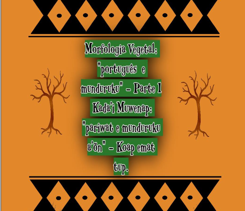Morfologia Vegetal: “português e munduruku” – Parte 1