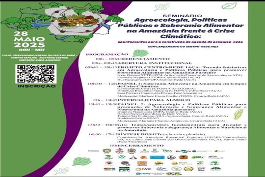 Seminário debate Agroecologia, Políticas Públicas e Soberania Alimentar na Amazônia diante da crise climática